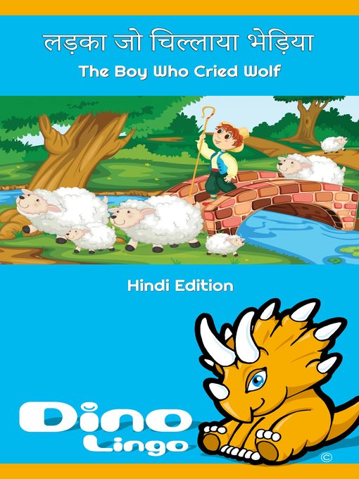 Title details for लड़का जो चिल्लाया भेड़िया / The Boy Who Cried Wolf by Dino Lingo - Available